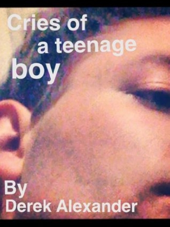 Cries of a Teenage Boy