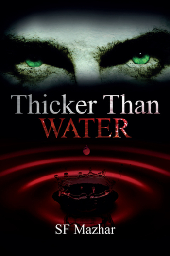 Thicker Than Water