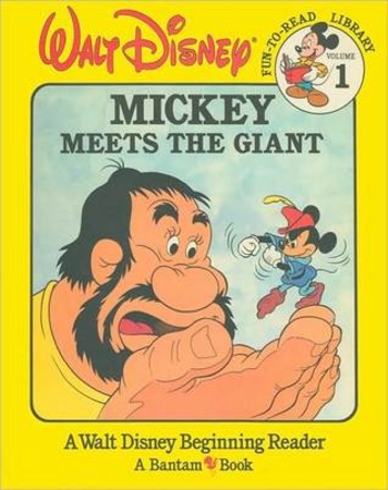 Mickey Meets the Giant (Walt Disney Fun-to-Read Library, #1)