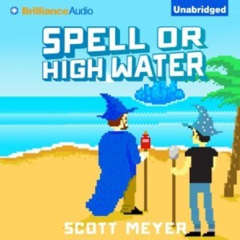 Spell or High Water