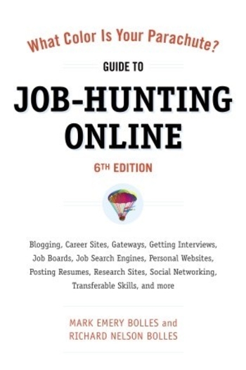 What Color is your Parachute? Guide to Job-Hunting Online