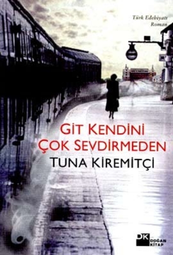 Git Kendini Çok Sevdirmeden