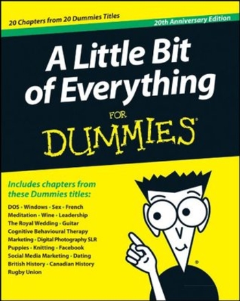 Book A Little Bit of Everything For Dummies