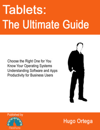 Tablets: The Ultimate Guide