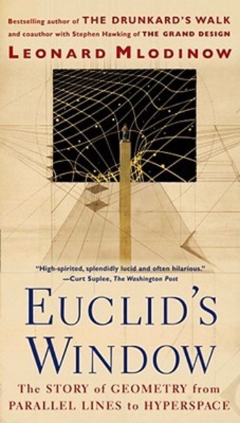 Euclid's Window: The Story of Geometry from Parallel Lines to Hyperspace