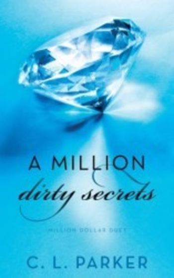 A Million Dirty Secrets