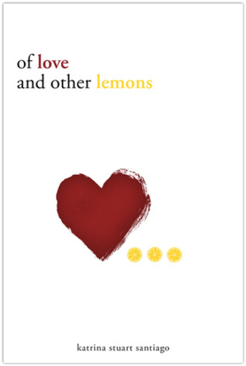 Of Love and Other Lemons