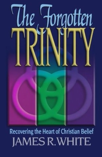 The Forgotten Trinity: Recovering the Heart of Christian Belief