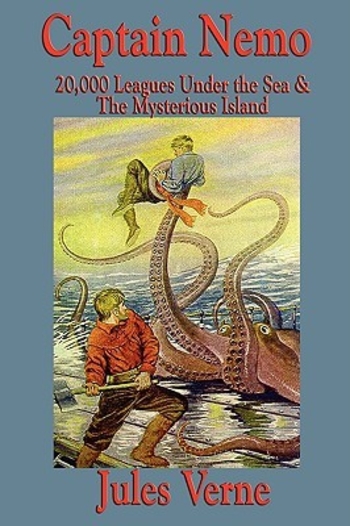 Captain Nemo: 20,000 Leagues Under the Sea and the Mysterious Island