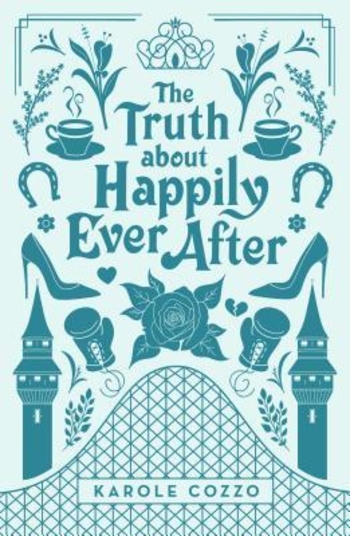The Truth about Happily Ever After