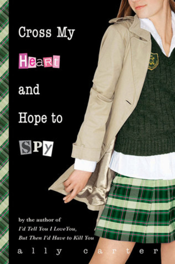 Book Cross My Heart and Hope to Spy