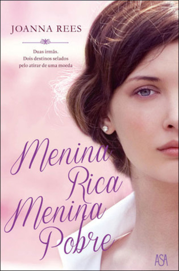 Menina Rica, Menina Pobre