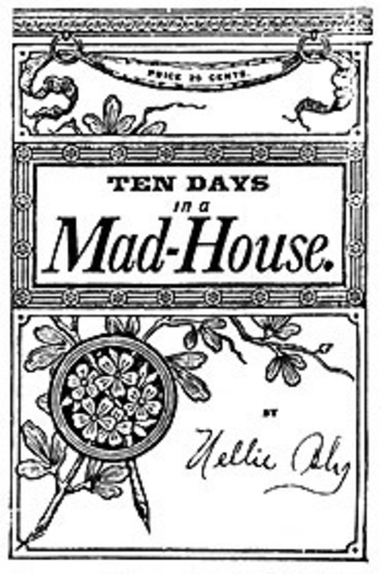 Ten Days in a Mad-House