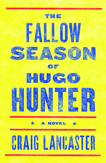 The Fallow Season of Hugo Hunter