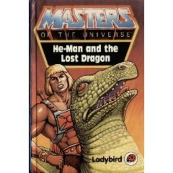 He-Man And The Lost Dragon (Masters Of The Universe)