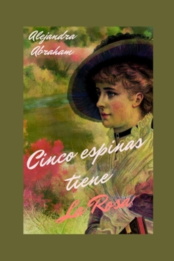 Cinco espinas tiene La Rosa
