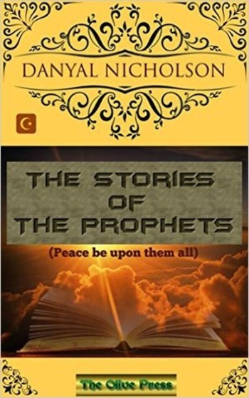 The Stories of The Prophets: (Peace be upon them all)