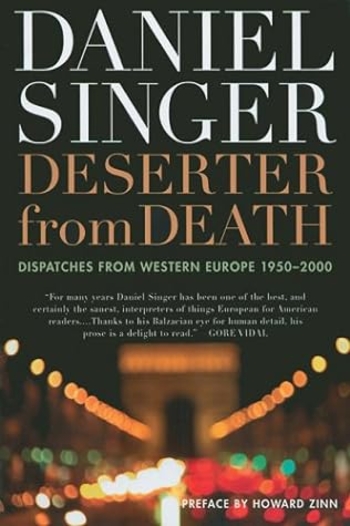 Deserter from Death: Dispatches from Western Europe 1950-2000