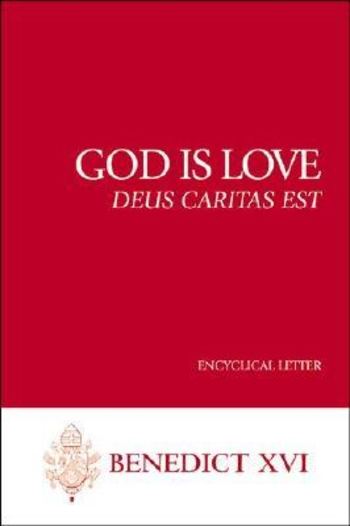 God Is Love: Deus Caritas Est