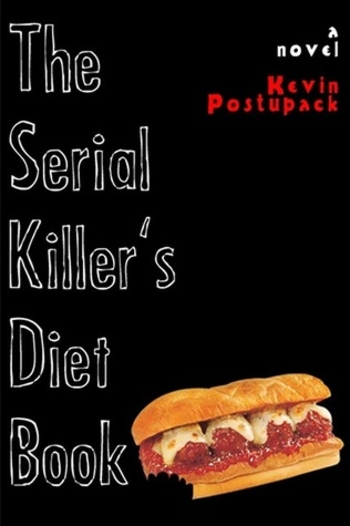 The Serial Killer's Diet Book