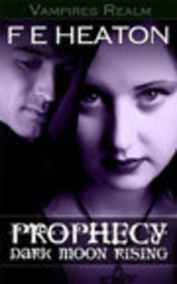 Prophecy: Dark Moon Rising