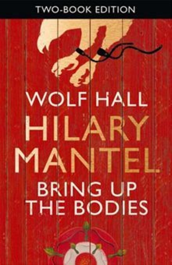 Wolf Hall / Bring Up the Bodies