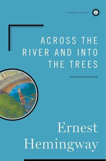 Book Across the River and into the Trees