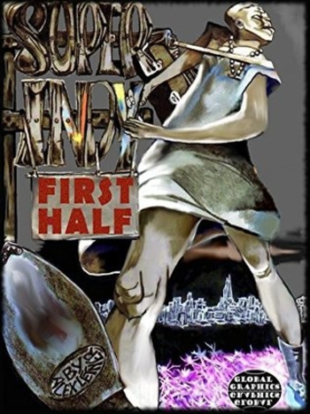 FIRST HALF: Super Indy