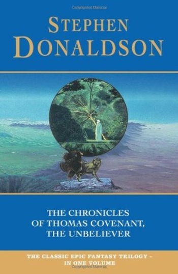 The Chronicles of Thomas Covenant, the Unbeliever