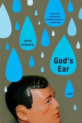 God's Ear: A Play