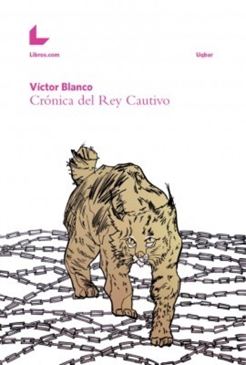 Crónica del rey cautivo (El último Qassatar, #1)
