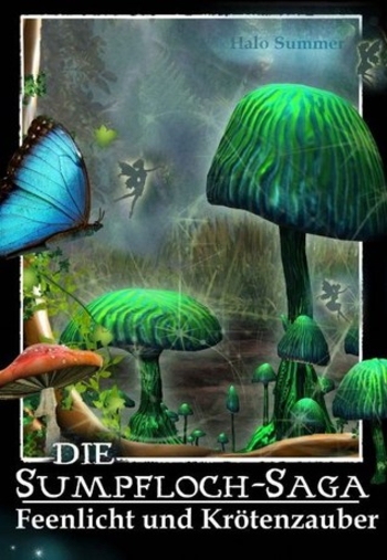 Feenlicht und Krötenzauber