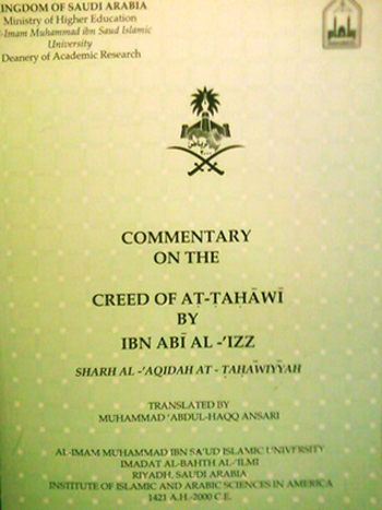 Commentary on the Creed of At-Tahawi: Sharh Al-'Aqidah At-Tahawiyyah