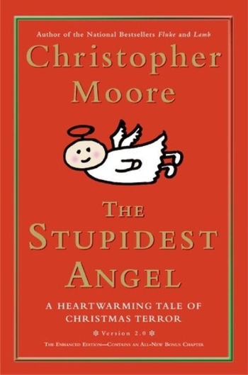 The Stupidest Angel: A Heartwarming Tale of Christmas Terror