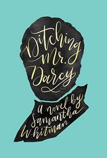 Ditching Mr. Darcy