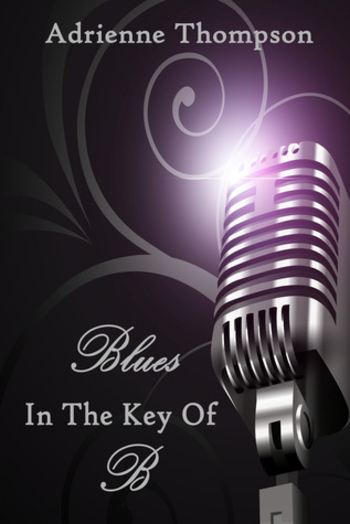 Blues In The Key Of B (Bluesday Book III)