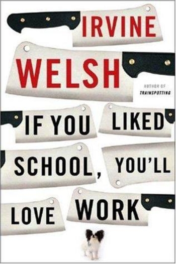 Book If You Liked School, You'll Love Work