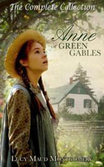 Anne of Green Gables: The Complete Collection