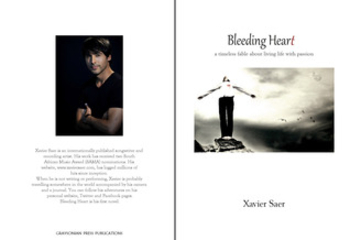 Bleeding Heart (A Timeless Fable About Living Life With Passion)