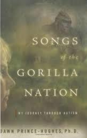 Songs of the Gorilla Nation: My Journey Through Autism