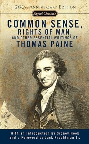 Common Sense, The Rights of Man and Other Essential Writings