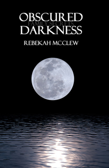 Obscured Darkness (Family Secrets #2)