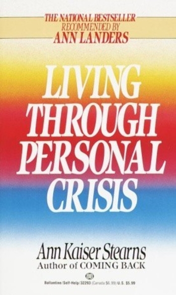 Living Through Personal Crisis