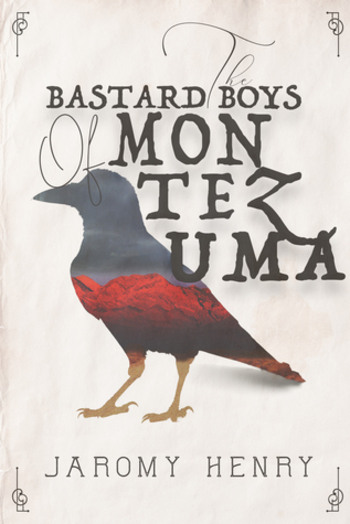 The Bastard Boys of Montezuma