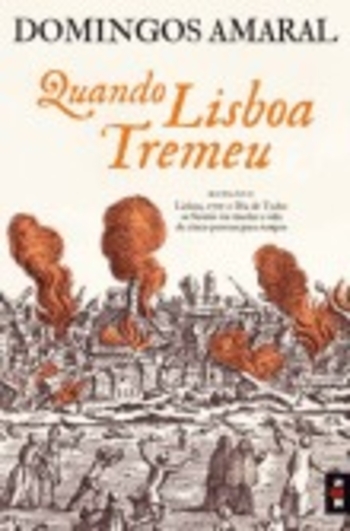 Quando Lisboa Tremeu