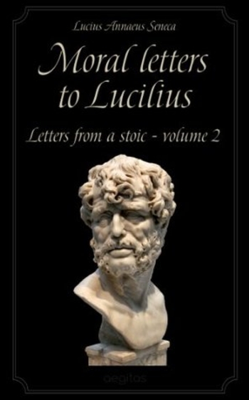 Moral Letters to Lucilius Volume 2