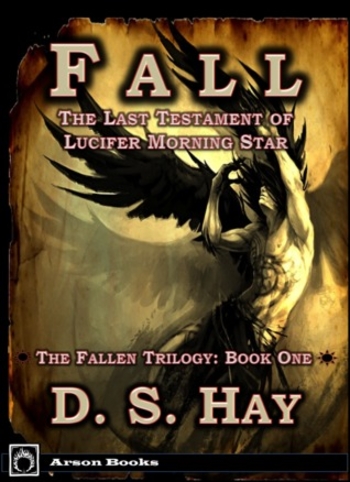 Fall: The Last Testament of Lucifer Morningstar