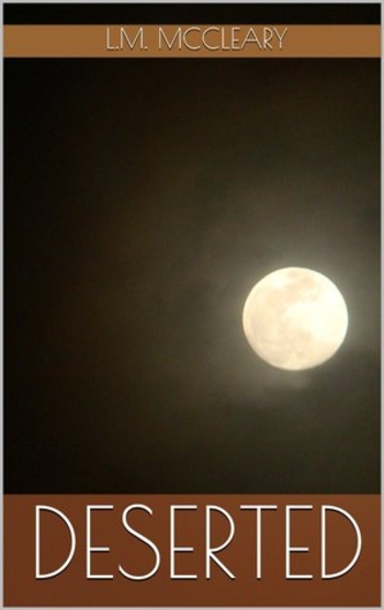 Deserted (Deserted, #1)