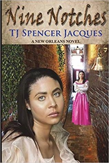 Nine Notches: The Quadroon Ball Of Lies