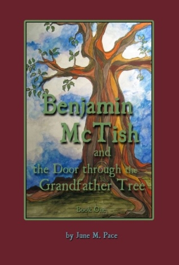 Benjamin McTish and the Door Through the Grandfather Tree